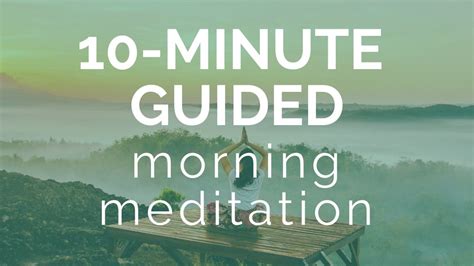 A 10-Minute <b>Morning</b> <b>Meditation</b> Practice. . Guided morning meditation